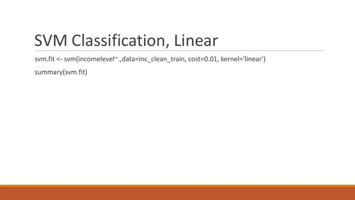 Original R study, slide 23: Linear SVM